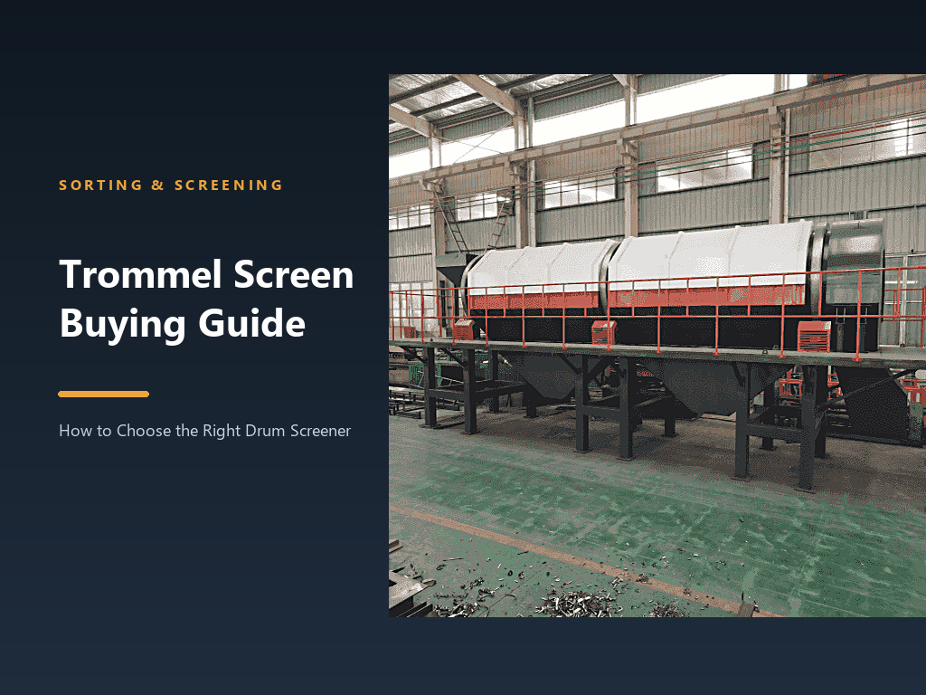 Trommel Screen Buying Guide: How to Choose the Right Drum Screener